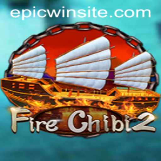 Embark on an Epic Adventure with FireChibi2 and Achieve Epicwin
