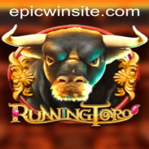 Unveiling RunningToro: A Thrilling Journey with Epicwin in the Gaming World
